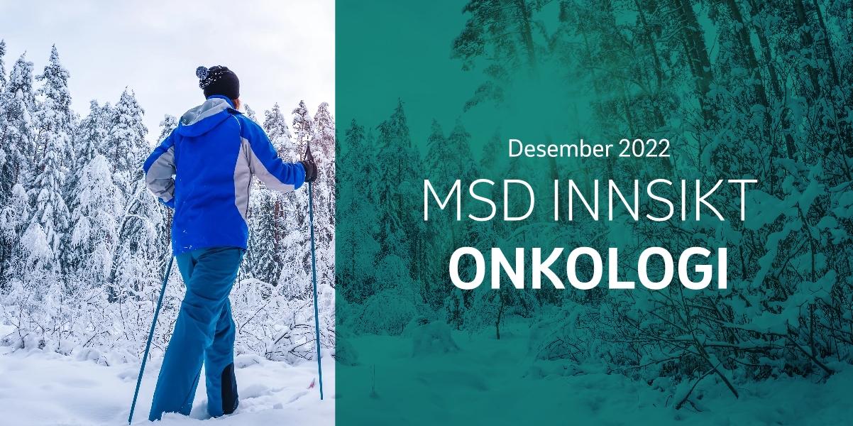 MSD INSIGHTS. Oncology. December 2022
